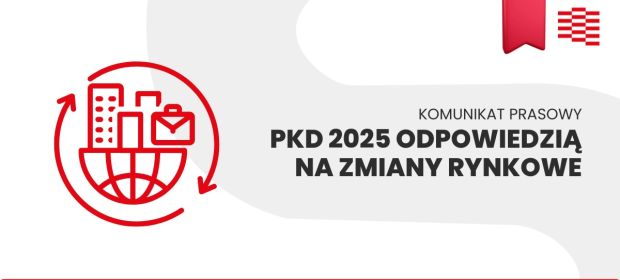 PKD 2025 odpowiedzią na zmiany rynkowe