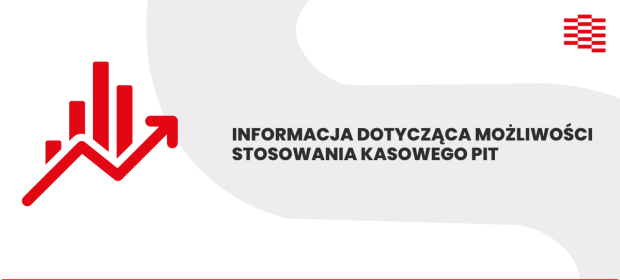 Informacja dotycząca możliwości stosowania kasowego PIT