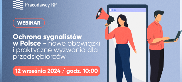 Ochrona sygnalistów w Polsce – nowe obowiązki i praktyczne wyzwania dla przedsiębiorców