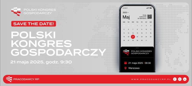 Polski Kongres Gospodarczy już 21 maja 2025!