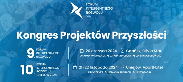 9. edycja Forum Inteligentnego Rozwoju odbędzie się już 20 czerwca w Gdańsku
