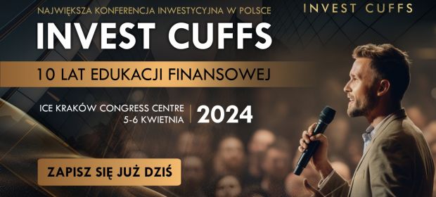 Konferencja Invest Cuffs 2024