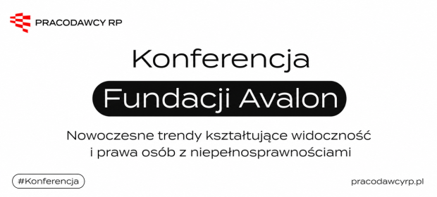 Objęliśmy Patronatem Honorowym Konferencję Fundacja Avalon