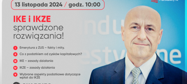 IKE i IKZE – sprawdzone rozwiązania!